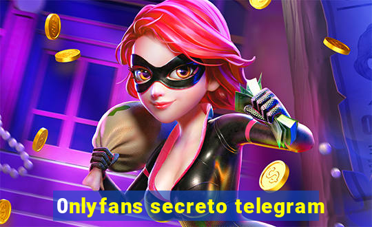 0nlyfans secreto telegram